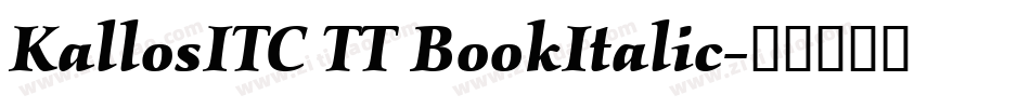 KallosITC TT BookItalic字体转换